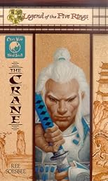 The Crane (Legend of the Five Rings:  Clan War, Third Scroll)
