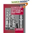 Elementary Principles of Chemical Processes by  Richard M. Felder and Ronald W. Rousseau