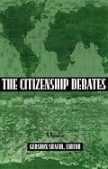 The Citizenship Debates: A Reader