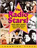 The Radio Stars!: Starring Laurel and Hardy, W.C.Fields & Others