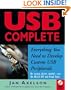 Usb Complete: Everything You Need to Develop Custom Usb Peripherals