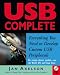 Usb Complete: Everything You Need to Develop Custom Usb Peripherals