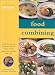 Food Combining Cookbook (Eating for Health)