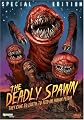 The Deadly Spawn