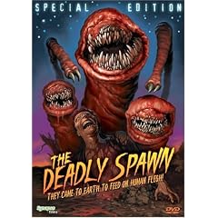 The Deadly Spawn