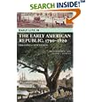 Daily Life in the Early American Republic, 1790-1820: Creating a New Nation (The Greenwood Press Daily Life Through... by David S. Heidler and Jeanne T. Heidler