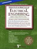 Principles & Practice of Electrical Engineering: The Most Efficient and Authoritative Review Book for the PE License Exam