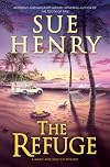 The Refuge: A Maxine and Stretch Mystery