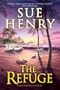 The Refuge: A Maxine and Stretch Mystery (Maxie and Stretch Mystery)