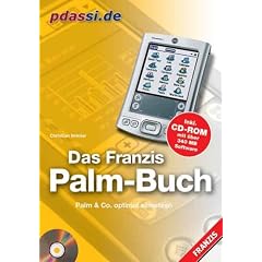 Das Franzis Palm-Buch. Palm & Co. optimal einsetzen