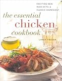 The Essential Chicken Cookbook: Exciting New Ways with a Classic Ingredient (Contemporary Kitchen)