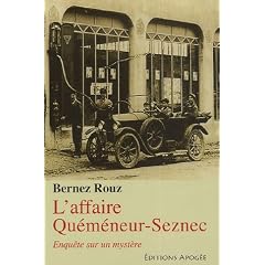 L'affaire Qu�m�neur-Seznec : Enqu�te sur un myst�re