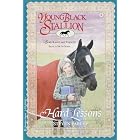 Young Black Stallion #6: Hard Lessons: Both Raven and Danielle Have a Lot to Learn by  Steven Farley, Joanie Schwarz, and Random House