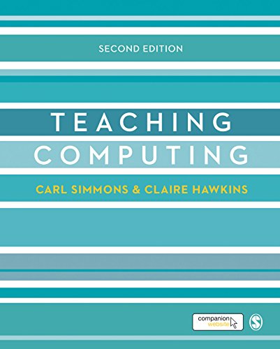 Teaching Computing (Developing as a Reflective Secondary Teacher)