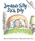 Jordan's Silly Sick Day (Rookie Readers. Level C)
