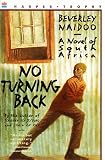 No Turning Back: A Novel of South Africa