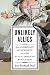 Unlikely Allies: How a Merchant, a Playwright, and a Spy Saved the American Revolution