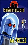 Batman et robin serie animee : mr freeze