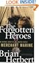 The Forgotten Heroes: The Heroic Story of the United States Merchant Marine