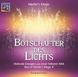 Produkt-Bild: Botschafter des Lichts. CD: Heilende Energien aus einer h&ouml;heren Welt. Best of Merlin's Magic II