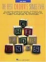 Best Children's Songs Ever - Easy Piano Songbook