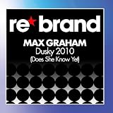 Dusky 2010 (Does She Know Yet)