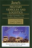 Janes Military Vehicles and Logistics 2002/2003 (Janes Military Vehicles & Logistics)