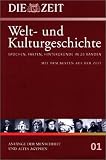 Die ZEIT-Welt- und Kulturgeschichte in 20 Baenden. 01. Anfaenge der Menschheit und Altes Aegypten: 1