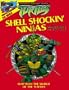Shell Shockin' Ninjas: 3D Activity and Fact File ( " Teenage Mutant Ninja Turtles " )