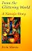 From the Glittering World: A Navajo Story (American Indian Literature and Critical Studies Series Volume 22)