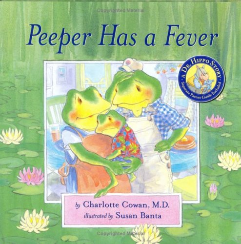 Peeper Has a Fever (Dr. Hippo Story)