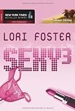 sexy �: Zum K�ssen sch�n / Stilettos f�r Anf�nger / Mann mit Hund sucht Frau mit Herz - Lori Foster