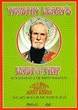Timothy Leary's Last Trip
