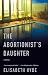 Books : The Abortionist's Daughter