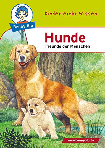 Benny Blu - Hunde: Freunde der Menschen (German Edition)