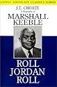 Roll Jordan Roll: A Biography of Marshall Keeble (Gospel Advocate Classics)