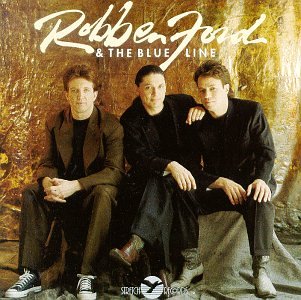 Robben Ford & the Blue Line - Tell Me I