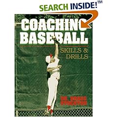 Coaching Baseball: Skills and Drills (American Coaching Effectiveness Program Series)