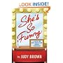 She's So Funny: 1,768 of the Best Jokes From Women Comedians