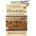 Philadelphia: A 300-Year History