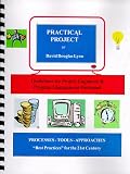 Practical Project: Guidelines for Project Engineers & Program Management Personnel
