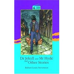 Oxford Progressive English Readers: Grade 4: 3700 Headwords: Dr Jekyll and Mr Hyde and Other Stories