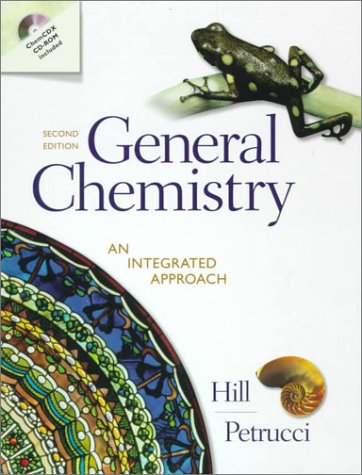 General Chemistry: An Integrated Approach (2nd Edition)
