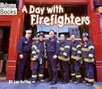 Welcome Books: A Day with Firefighter...