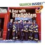 A Day With Firefighters (Welcome Books)