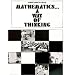 MATHEMATICS...A WAY OF THINKING (SOFTBOUND) 02015 (INNOVATIVE LEARNING PRODUCTS)
