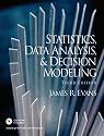 Statistics, Data Analysis, and Decision Modeling and Student CD (3rd Edition)