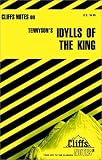 Tennyson`s Idylls of the King (Cliff`s Notes)