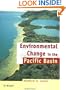 Environmental Change in the Pacific Basin: Chronologies, Causes, Consequences