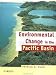 Book Environmental Change in the Pacific Basin: Chronologies, Causes, Consequences